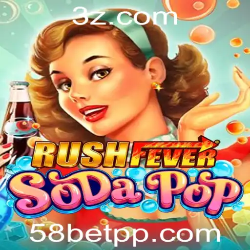 Descubra o Vibrante Mundo de RushFeverSodaPop e Acesse o 58bet com App