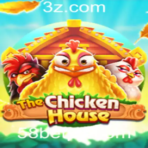 TheChickenHouse: Um Mergulho no Mundo do Jogo e Como Ele se Relaciona com 58bet com app